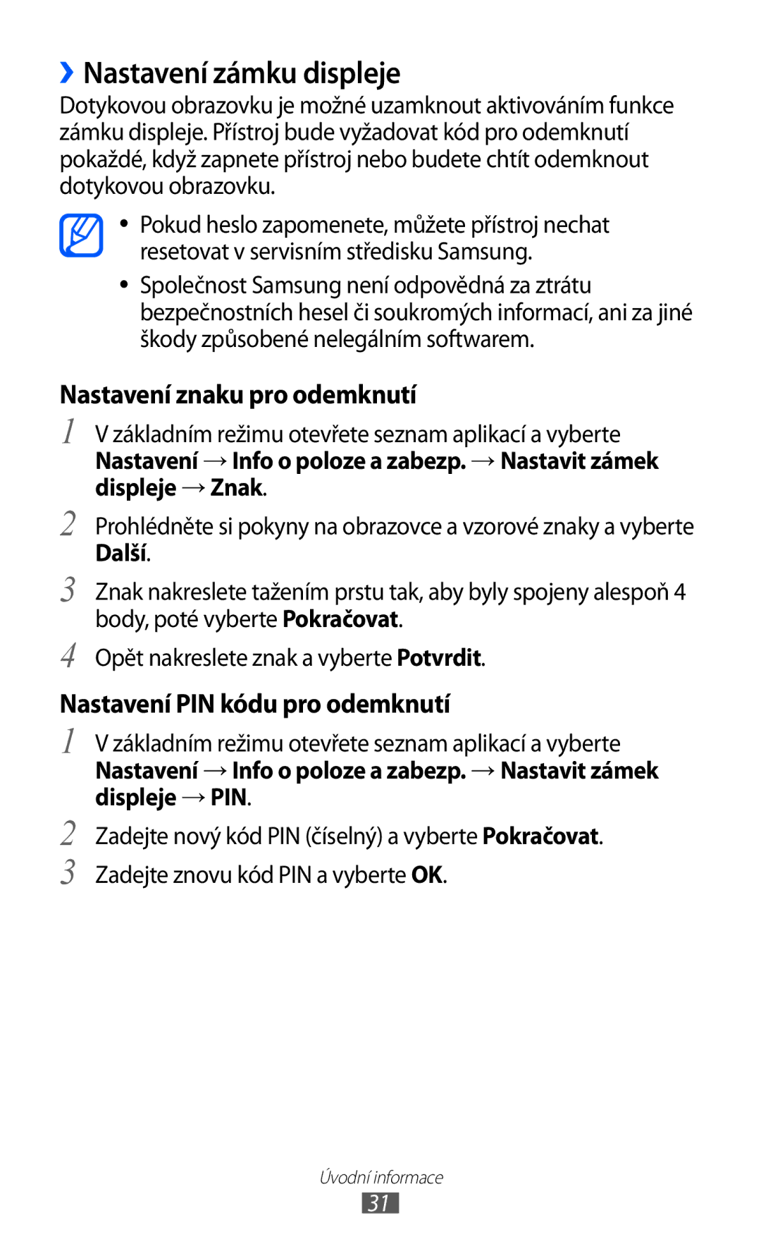 Samsung GT2S5360TKAXSK, GT-S5360UWACOS, GT2S5360UWAXEZ manual ››Nastavení zámku displeje, Nastavení znaku pro odemknutí 