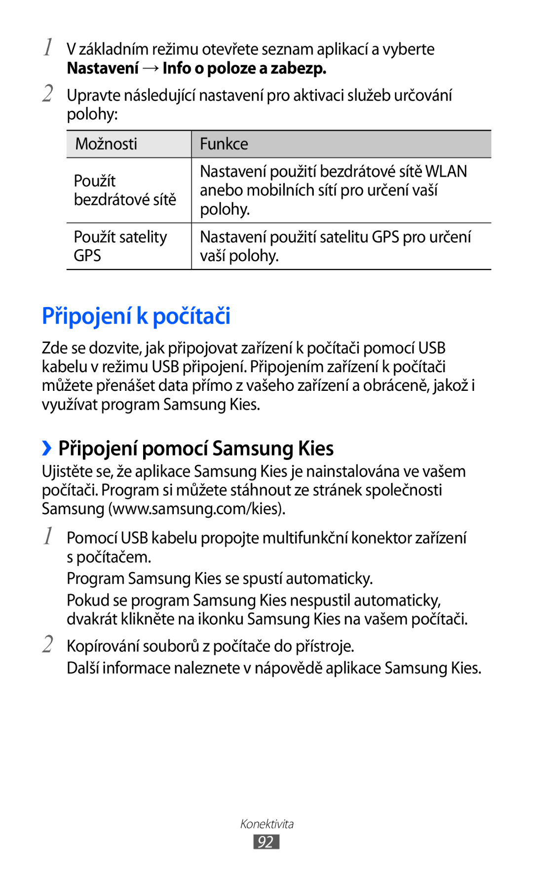 Samsung GT-S5360OIAXSK manual Připojení k počítači, ››Připojení pomocí Samsung Kies, Nastavení → Info o poloze a zabezp 