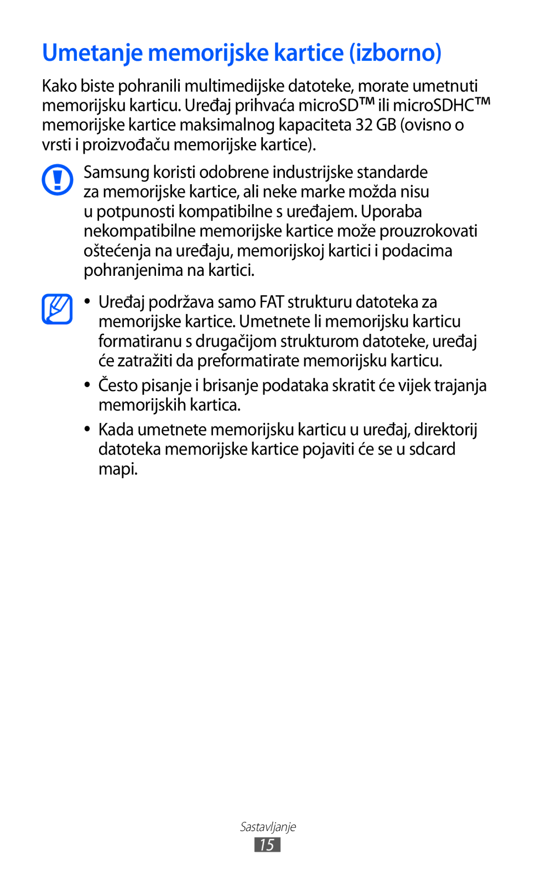 Samsung GT-S5360UWAERO, GT-S5360UWASMO, GT-S5360TKATWO, GT2S5360UWATWO, GT-S5360MAATRA Umetanje memorijske kartice izborno 