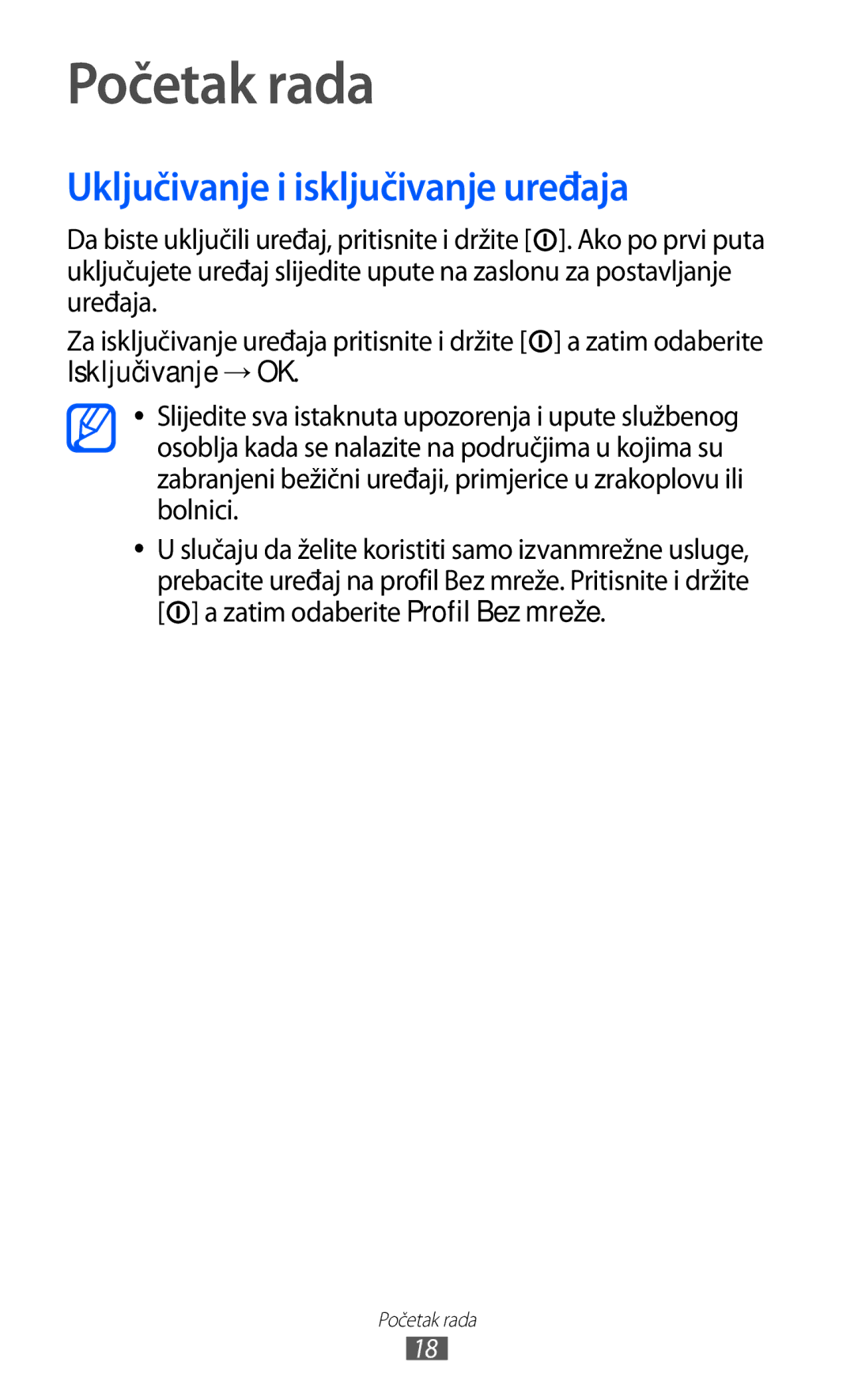 Samsung GT2S5360UWATWO, GT-S5360UWAERO, GT-S5360UWASMO, GT-S5360TKATWO Početak rada, Uključivanje i isključivanje uređaja 