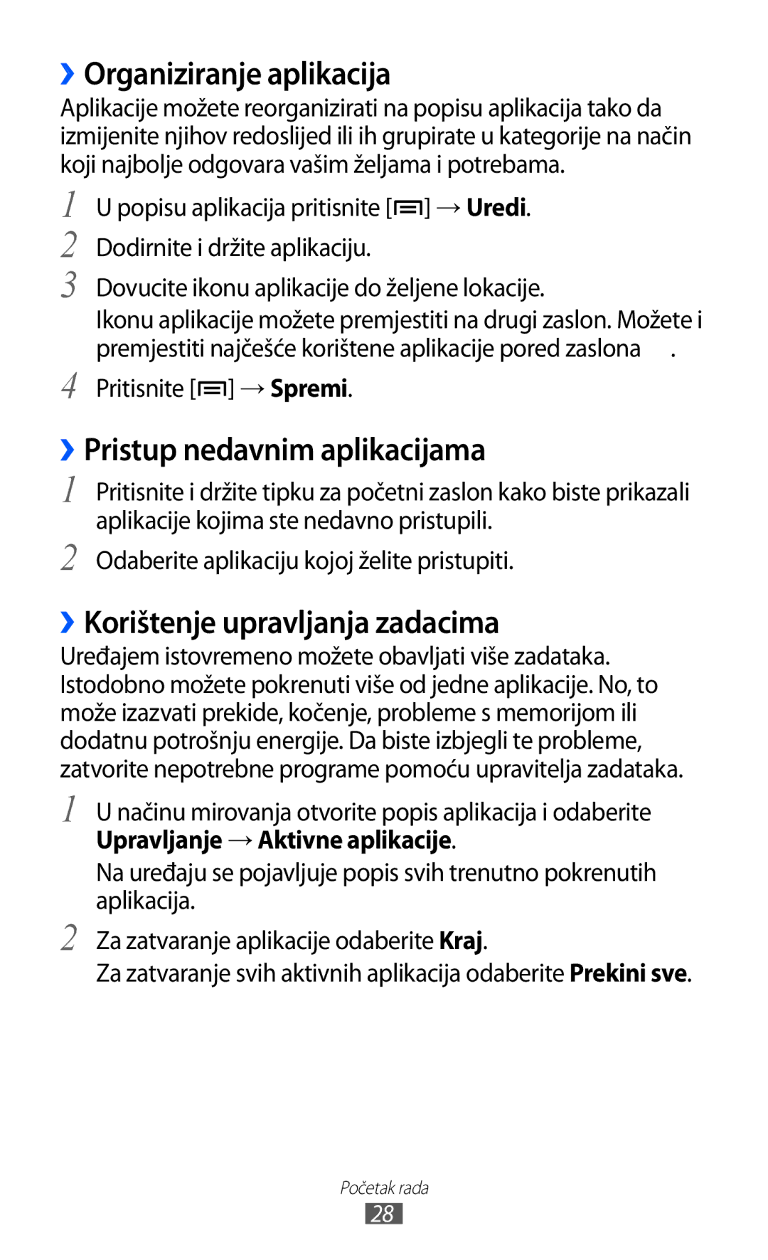 Samsung GT2S5360MAACRO ››Organiziranje aplikacija, ››Pristup nedavnim aplikacijama, ››Korištenje upravljanja zadacima 