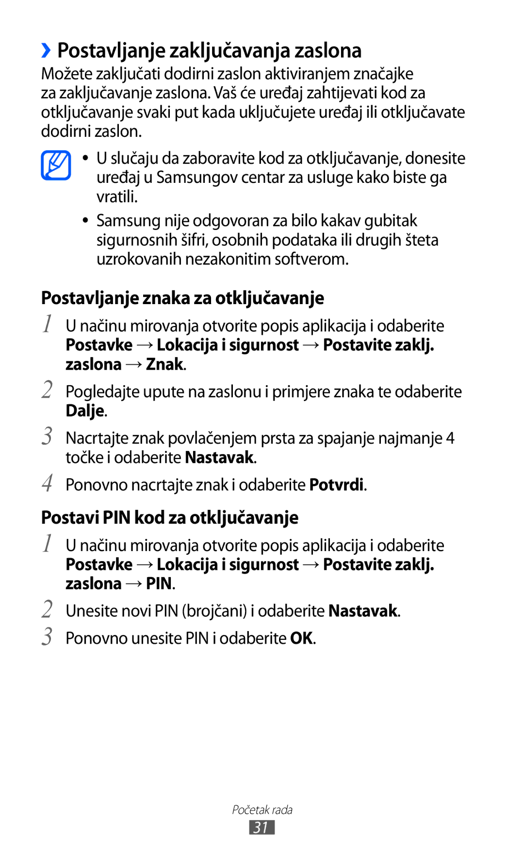 Samsung GT-S5360UWASMO ››Postavljanje zaključavanja zaslona, Pogledajte upute na zaslonu i primjere znaka te odaberite 