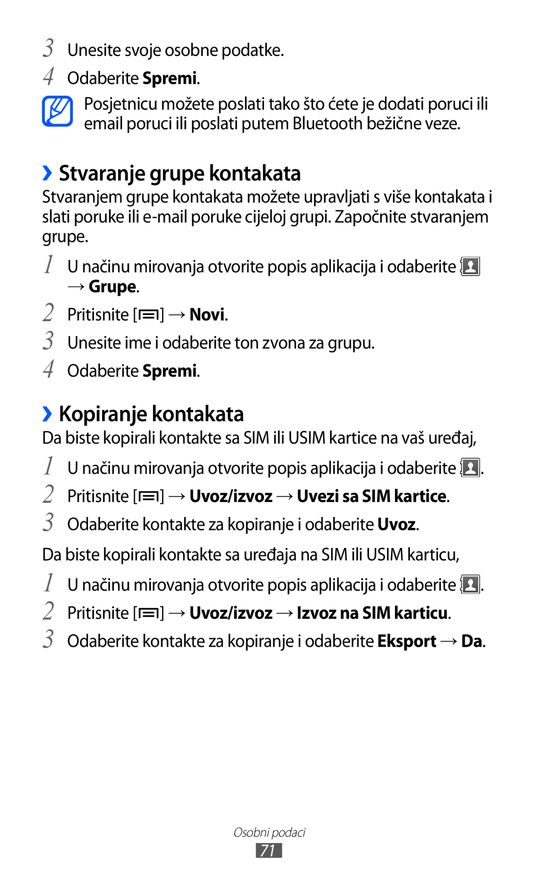 Samsung GT2S5360TKATWO, GT-S5360UWAERO, GT-S5360UWASMO manual ››Stvaranje grupe kontakata, ››Kopiranje kontakata, → Grupe 