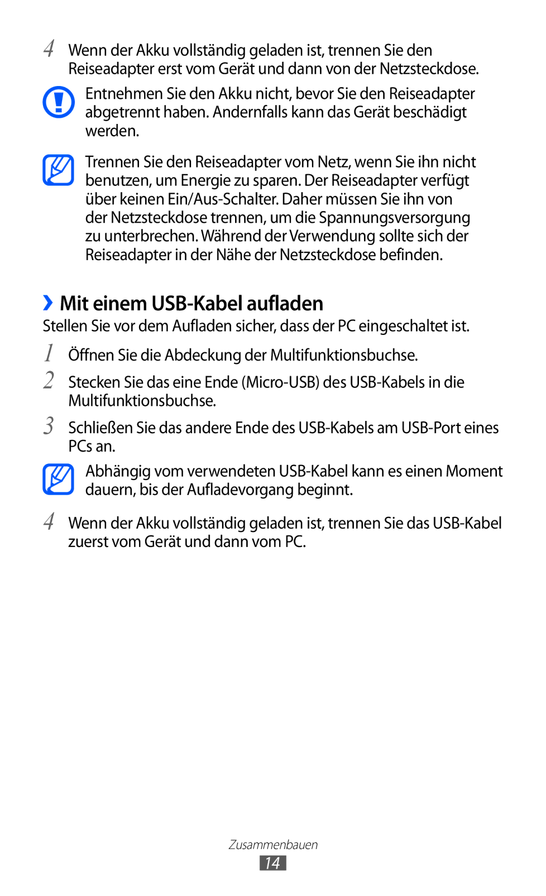 Samsung GT-S5360MAAATO, GT-S5360UWHDBT, GT-S5360UWAOPT, GT-S5360TAADTR, GT-S5360MAATUR manual ››Mit einem USB-Kabel aufladen 