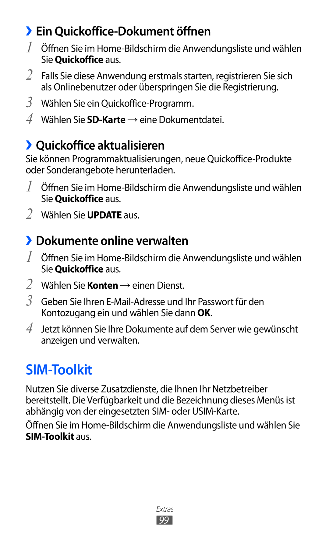 Samsung GT-S5360MAATUR SIM-Toolkit, ››Ein Quickoffice-Dokument öffnen, ››Quickoffice aktualisieren, Sie Quickoffice aus 