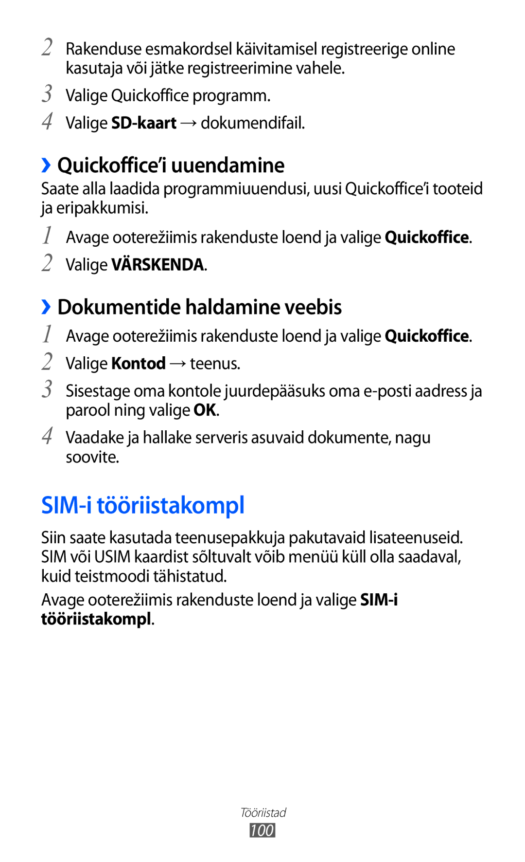 Samsung GT-S5360UWHSEB SIM-i tööriistakompl, ››Quickoffice’i uuendamine, ››Dokumentide haldamine veebis, Valige Värskenda 