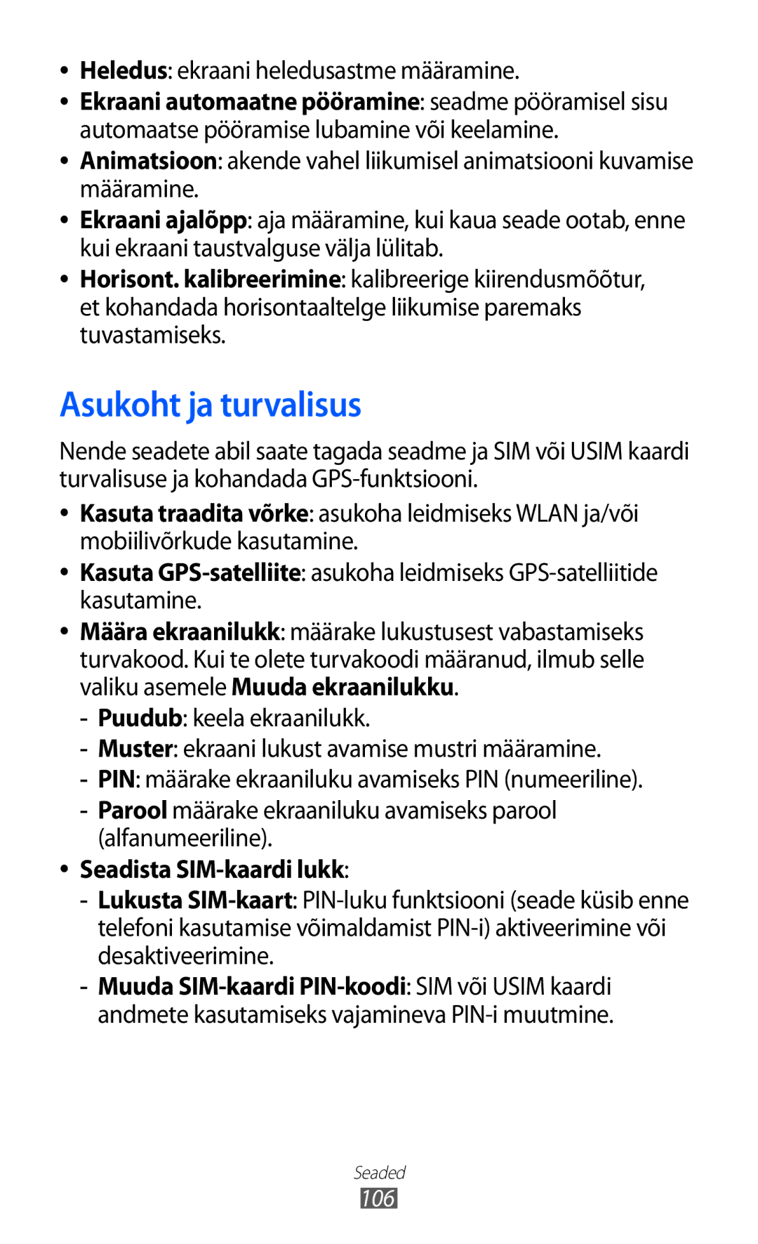 Samsung GT-S5360TKASEB, GT-S5360UWHSEB manual Asukoht ja turvalisus, Heledus ekraani heledusastme määramine, Alfanumeeriline 