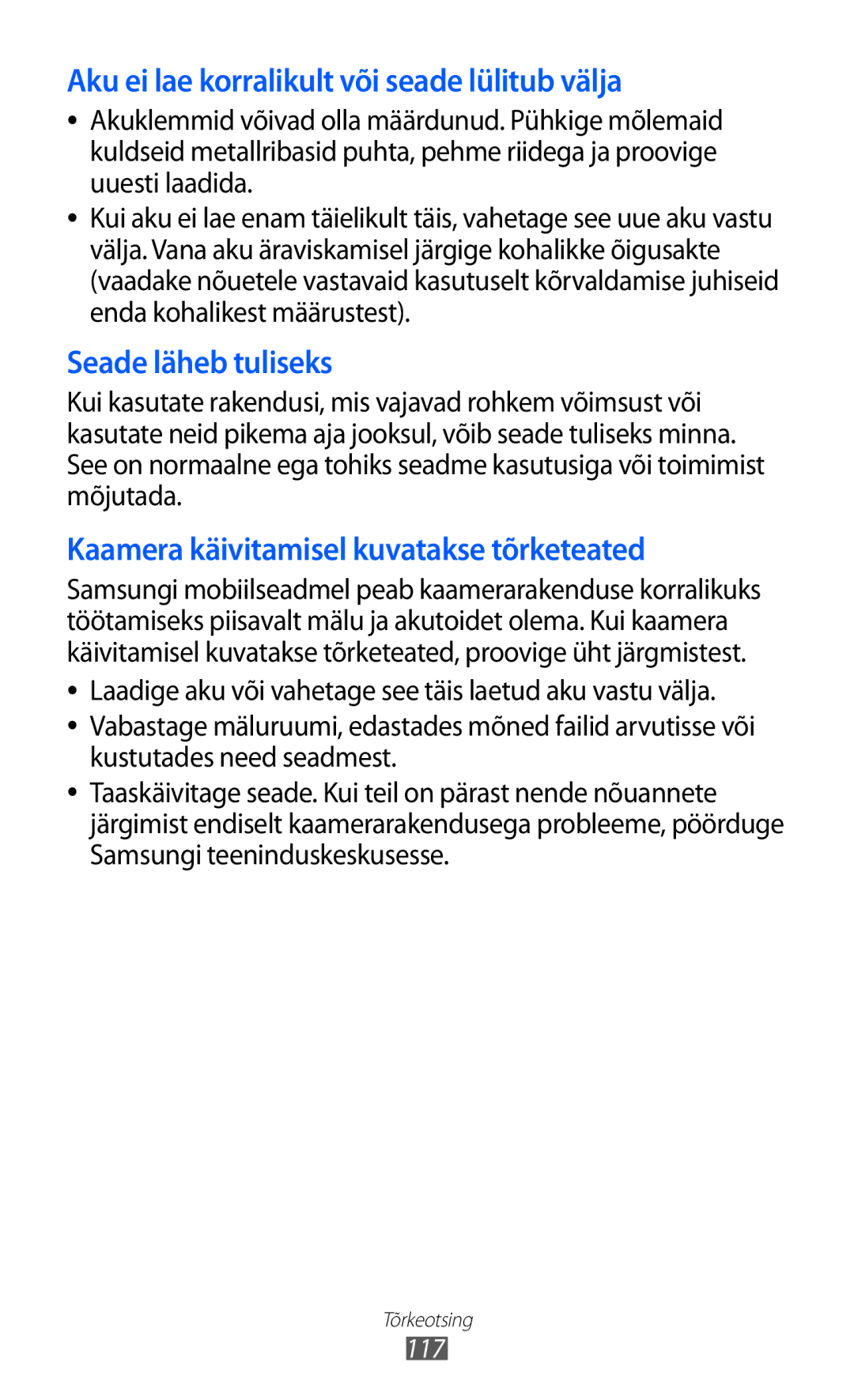 Samsung GT-S5360UWASEB, GT-S5360UWHSEB, GT-S5360TKASEB, GT-S5360OIASEB manual Aku ei lae korralikult või seade lülitub välja 