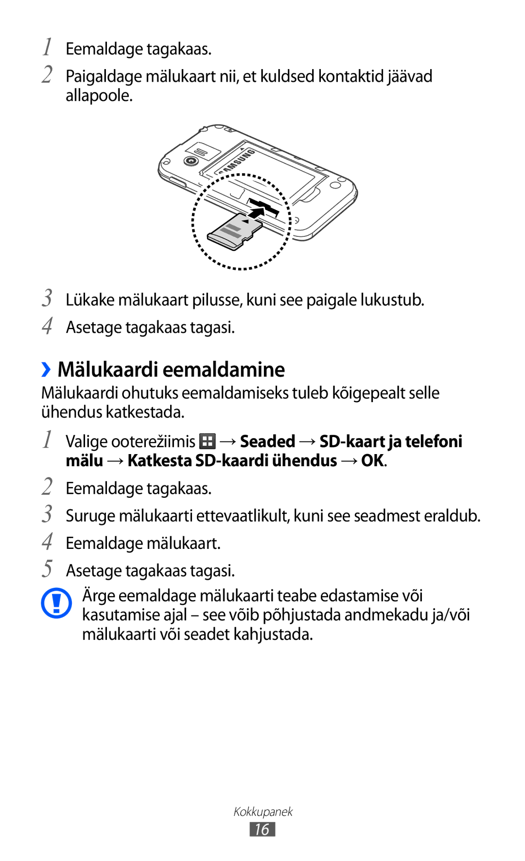 Samsung GT-S5360TKASEB, GT-S5360UWHSEB, GT-S5360UWASEB, GT-S5360OIASEB, GT-S5360MAASEB manual ››Mälukaardi eemaldamine 