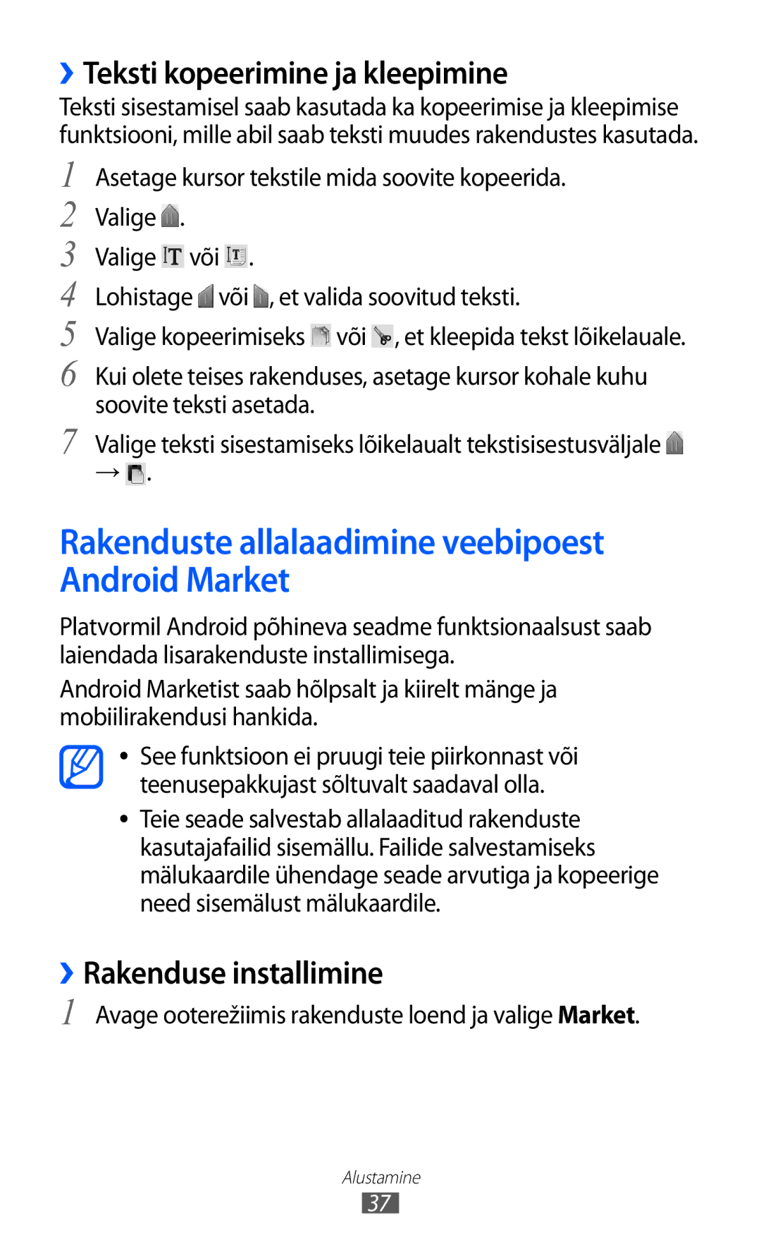 Samsung GT-S5360UWASEB manual Rakenduste allalaadimine veebipoest Android Market, ››Teksti kopeerimine ja kleepimine 