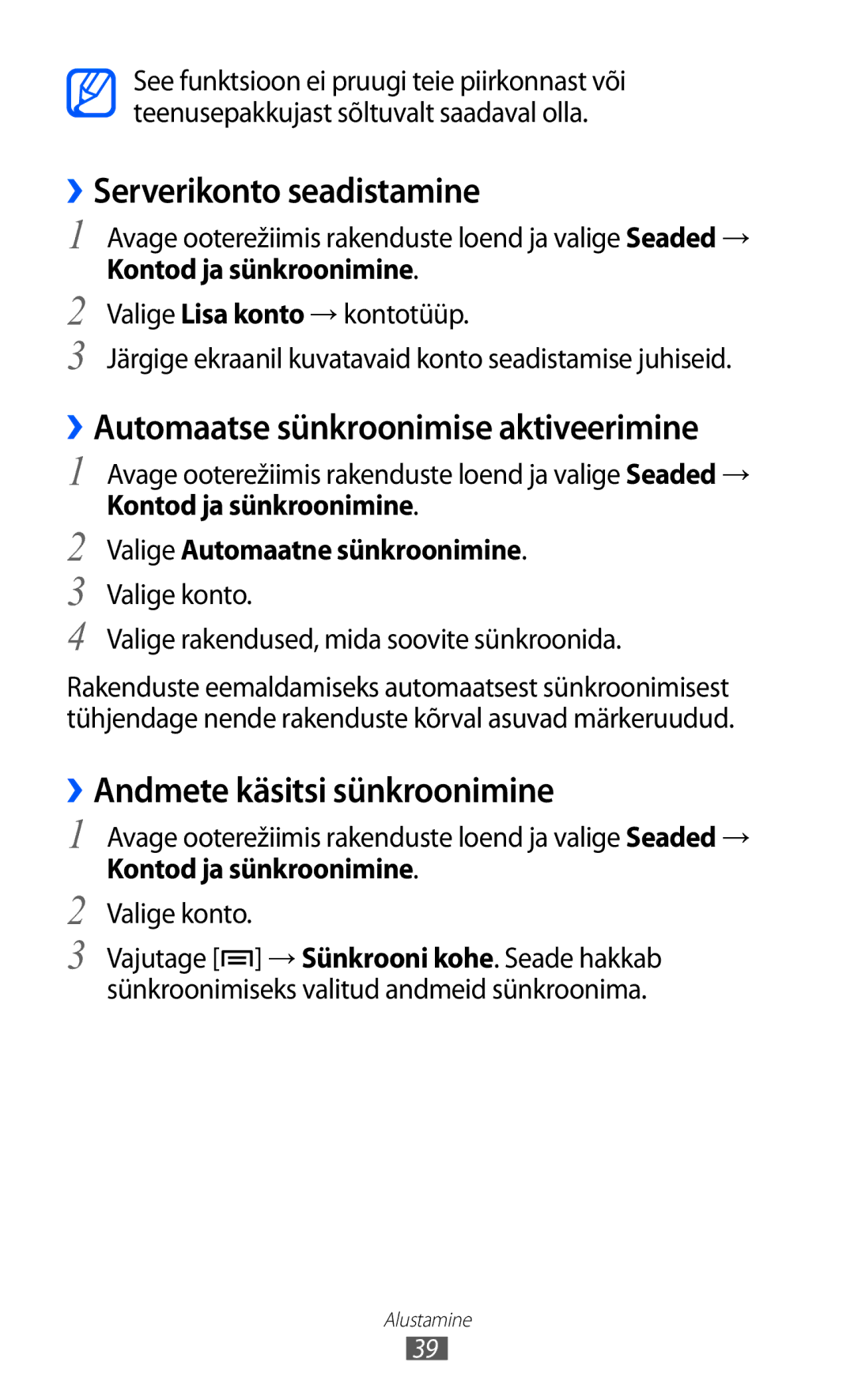 Samsung GT-S5360MAASEB ››Serverikonto seadistamine, ››Automaatse sünkroonimise aktiveerimine, Kontod ja sünkroonimine 