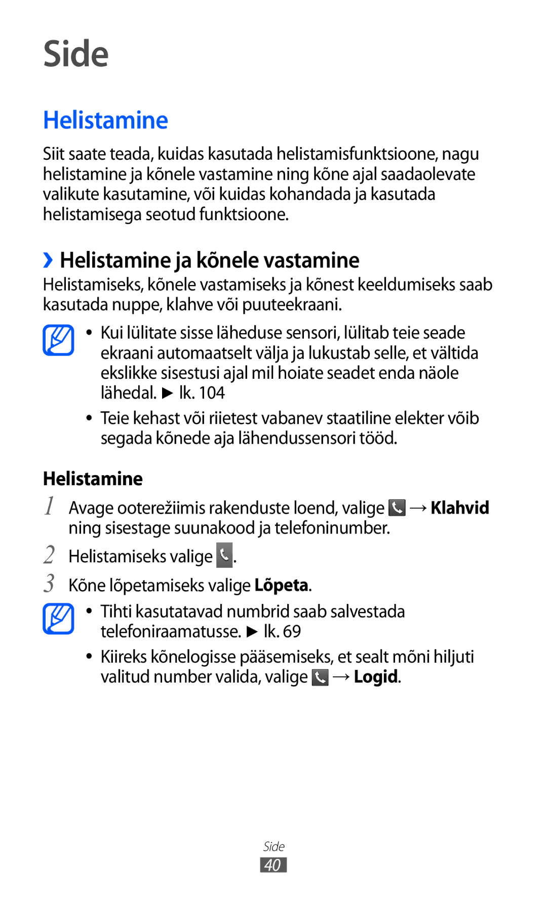 Samsung GT-S5360UWHSEB, GT-S5360TKASEB, GT-S5360UWASEB, GT-S5360OIASEB manual Side, ››Helistamine ja kõnele vastamine 