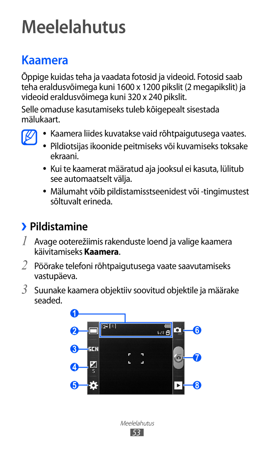 Samsung GT-S5360OIASEB, GT-S5360UWHSEB, GT-S5360TKASEB, GT-S5360UWASEB, GT-S5360MAASEB Meelelahutus, Kaamera, ››Pildistamine 