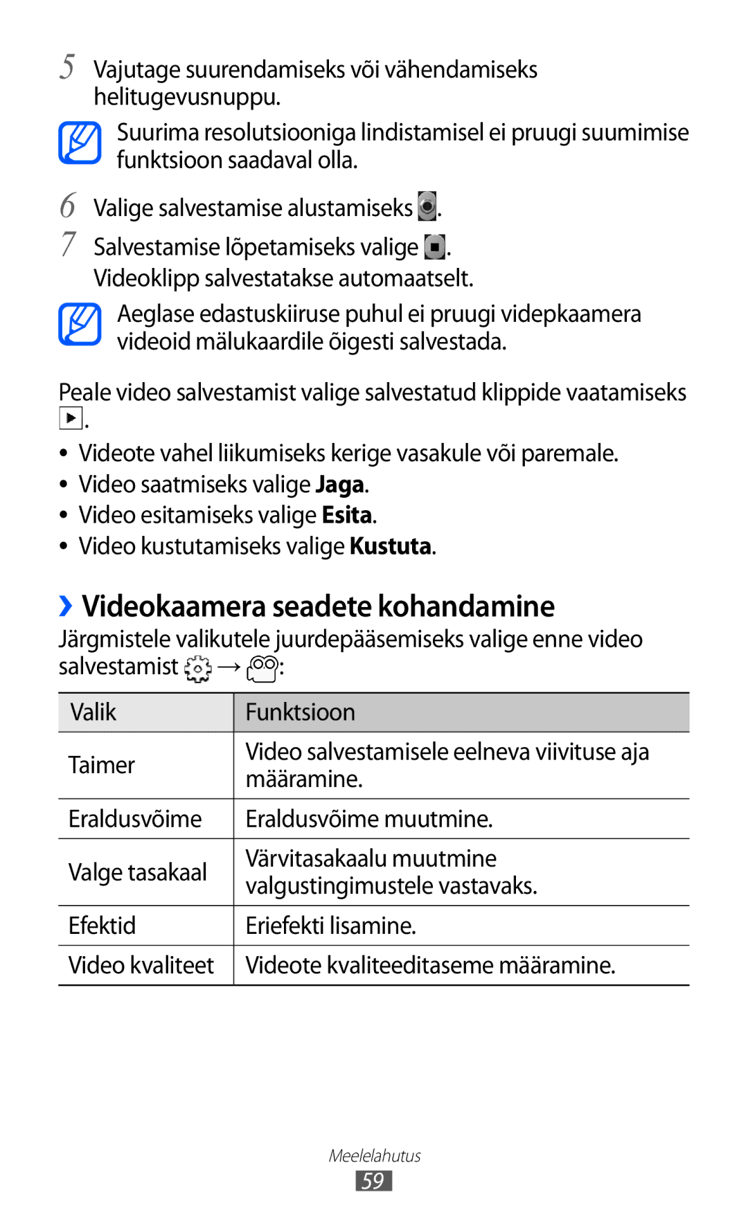 Samsung GT-S5360MAASEB, GT-S5360UWHSEB, GT-S5360TKASEB, GT-S5360UWASEB, GT-S5360OIASEB ››Videokaamera seadete kohandamine 