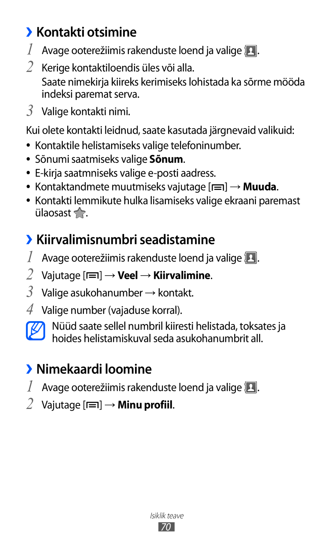 Samsung GT-S5360UWHSEB, GT-S5360TKASEB manual Kontakti otsimine, ››Kiirvalimisnumbri seadistamine, ››Nimekaardi loomine 