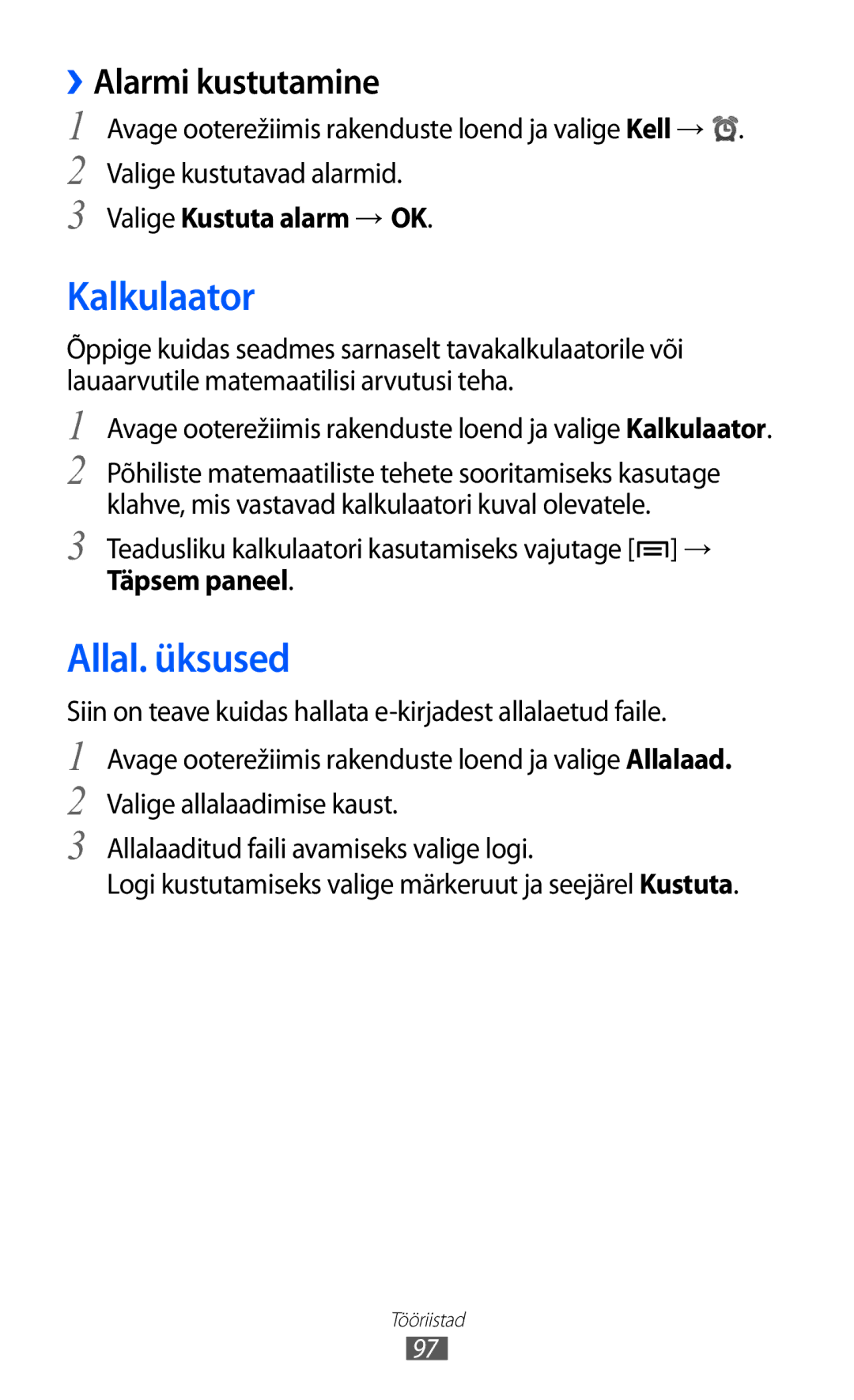 Samsung GT-S5360UWASEB manual Kalkulaator, Allal. üksused, ››Alarmi kustutamine, Valige Kustuta alarm → OK, Täpsem paneel 