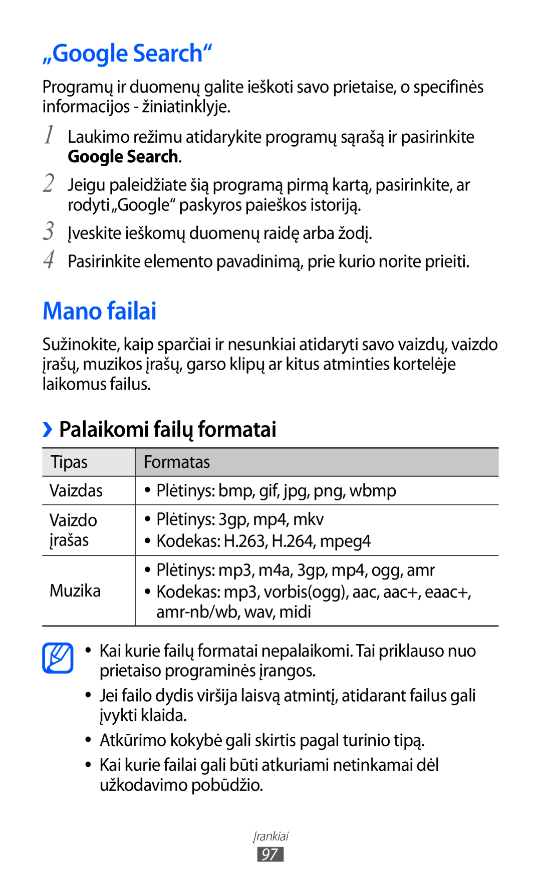 Samsung GT-S5360UWASEB, GT-S5360UWHSEB, GT-S5360TKASEB, GT-S5360OIASEB „Google Search, Mano failai, Amr-nb/wb, wav, midi 