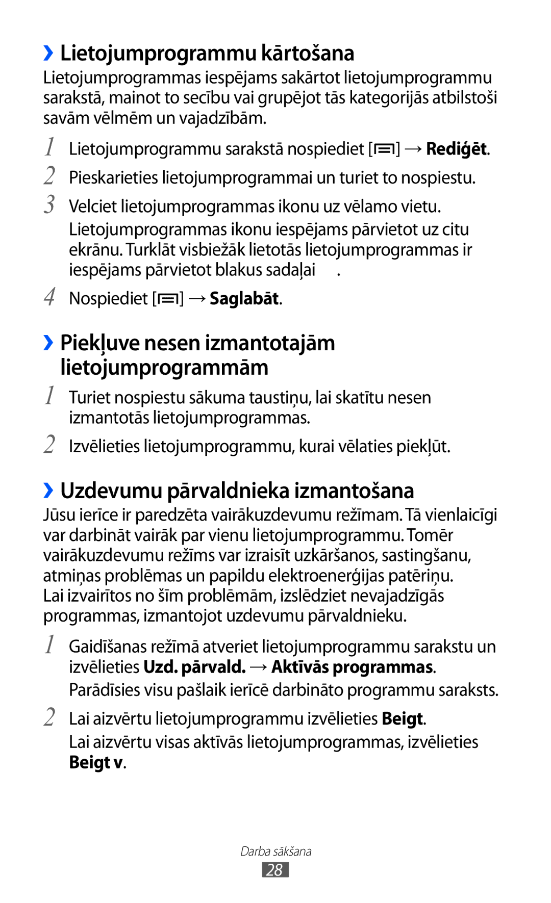 Samsung GT-S5360OIASEB manual ››Lietojumprogrammu kārtošana, ››Uzdevumu pārvaldnieka izmantošana, Nospiediet → Saglabāt 