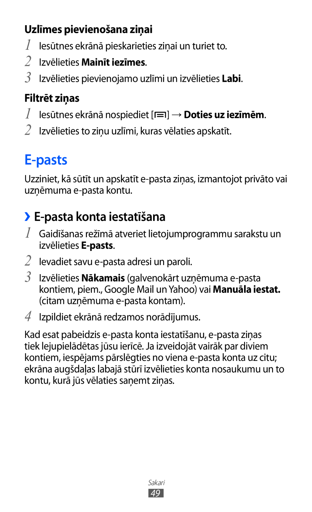 Samsung GT-S5360MAASEB manual Pasts, ››E-pasta konta iestatīšana, Iesūtnes ekrānā pieskarieties ziņai un turiet to 