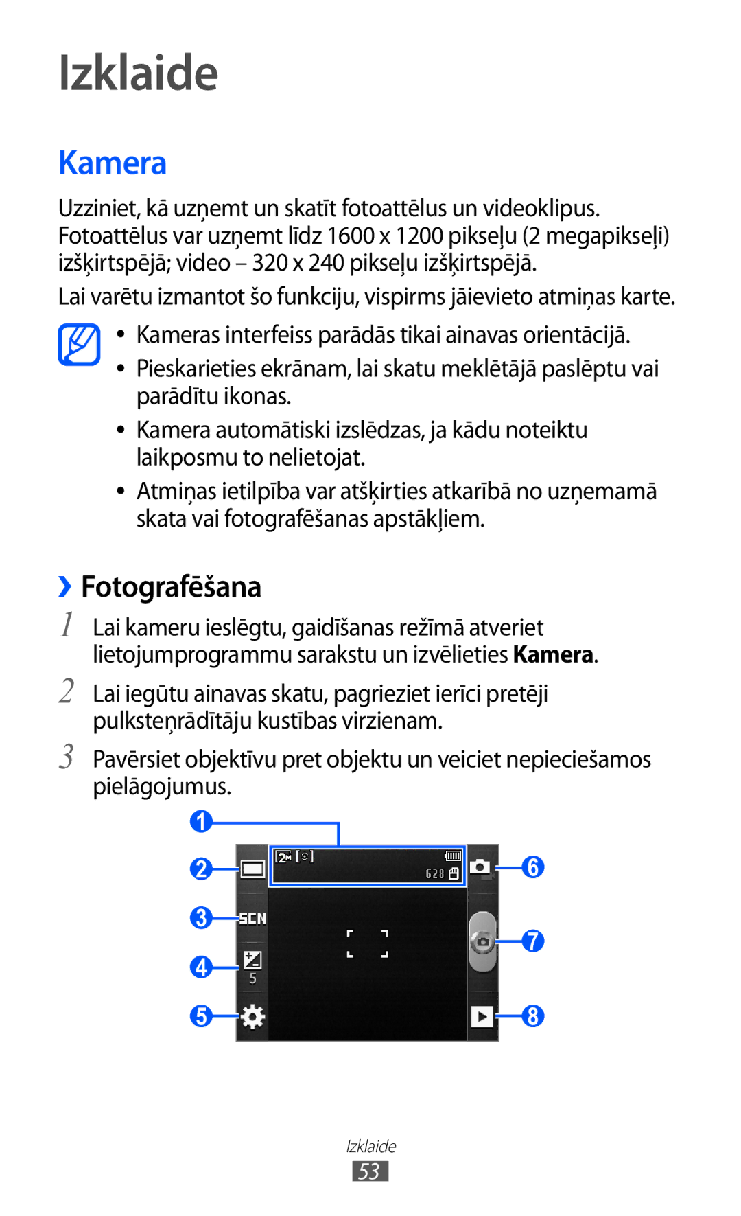 Samsung GT-S5360OIASEB, GT-S5360UWHSEB, GT-S5360TKASEB, GT-S5360UWASEB, GT-S5360MAASEB manual Izklaide, Kamera, ››Fotografēšana 