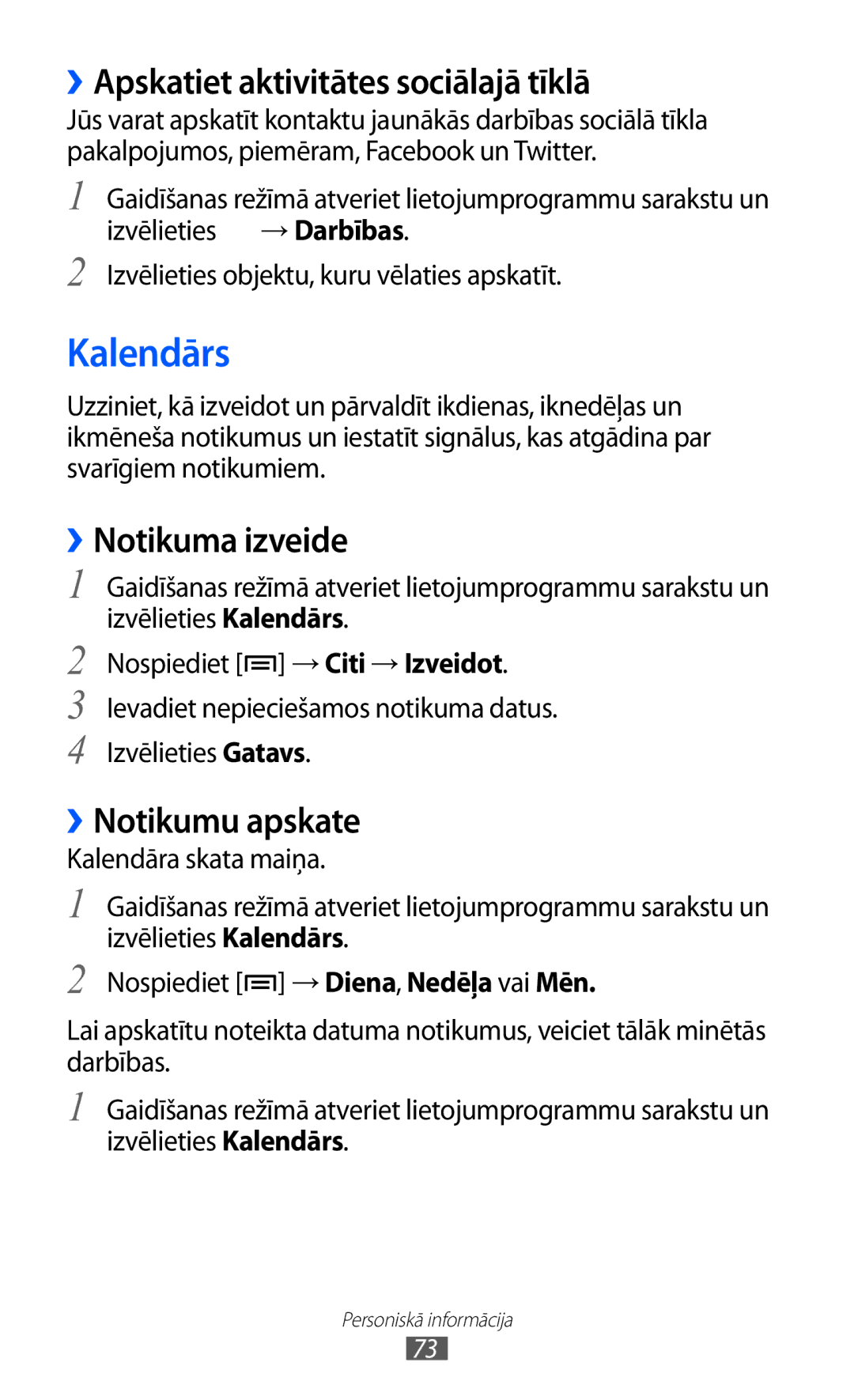 Samsung GT-S5360OIASEB manual Kalendārs, ››Apskatiet aktivitātes sociālajā tīklā, ››Notikuma izveide, ››Notikumu apskate 