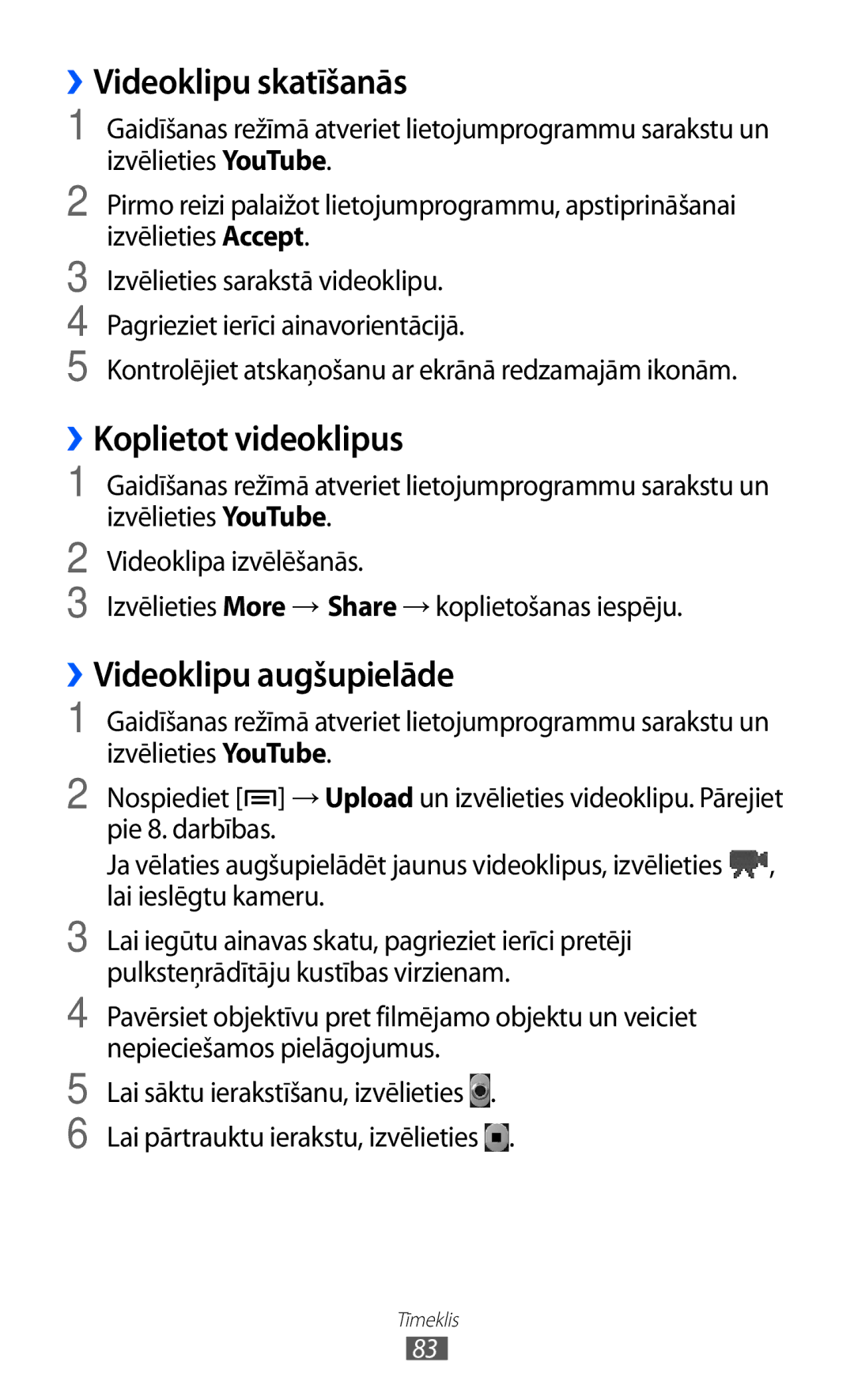 Samsung GT-S5360OIASEB, GT-S5360UWHSEB manual ››Videoklipu skatīšanās, ››Koplietot videoklipus, ››Videoklipu augšupielāde 