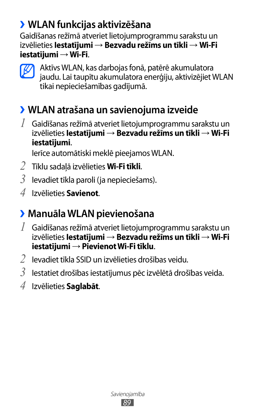 Samsung GT-S5360MAASEB ››WLAN funkcijas aktivizēšana, ››WLAN atrašana un savienojuma izveide, ››Manuāla Wlan pievienošana 