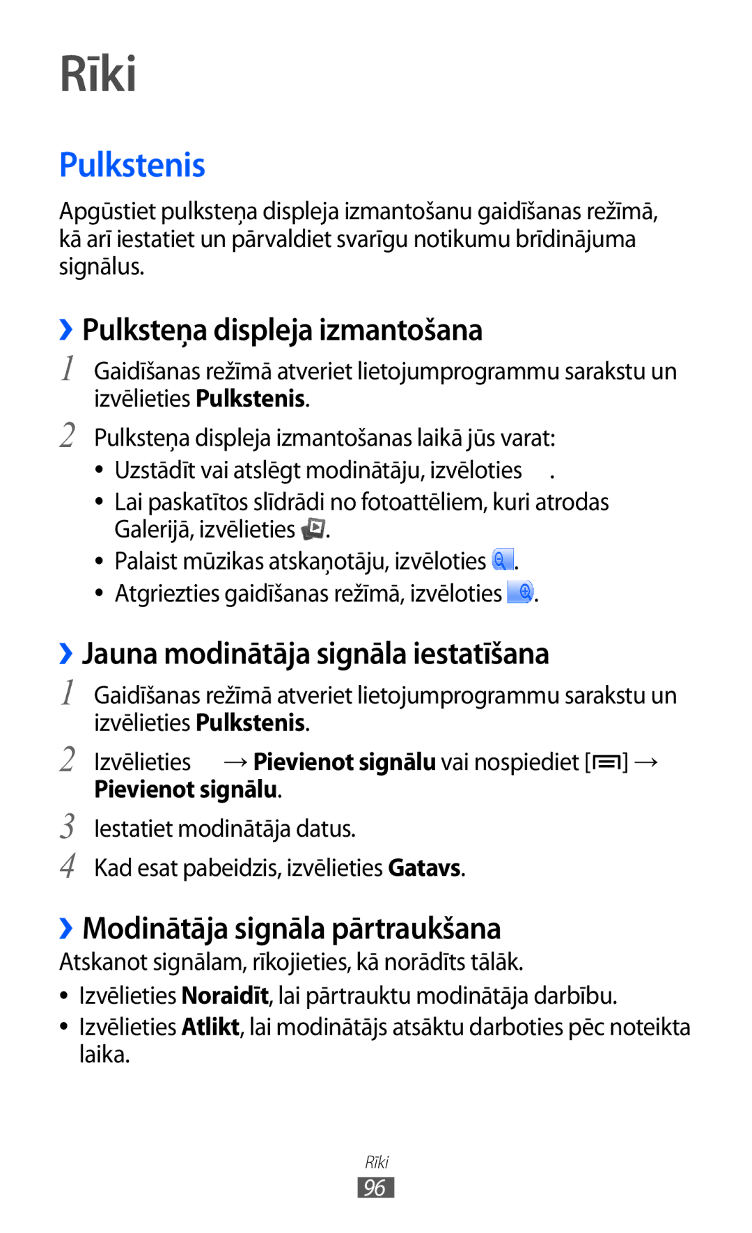 Samsung GT-S5360TKASEB manual Rīki, Pulkstenis, ››Pulksteņa displeja izmantošana, ››Jauna modinātāja signāla iestatīšana 