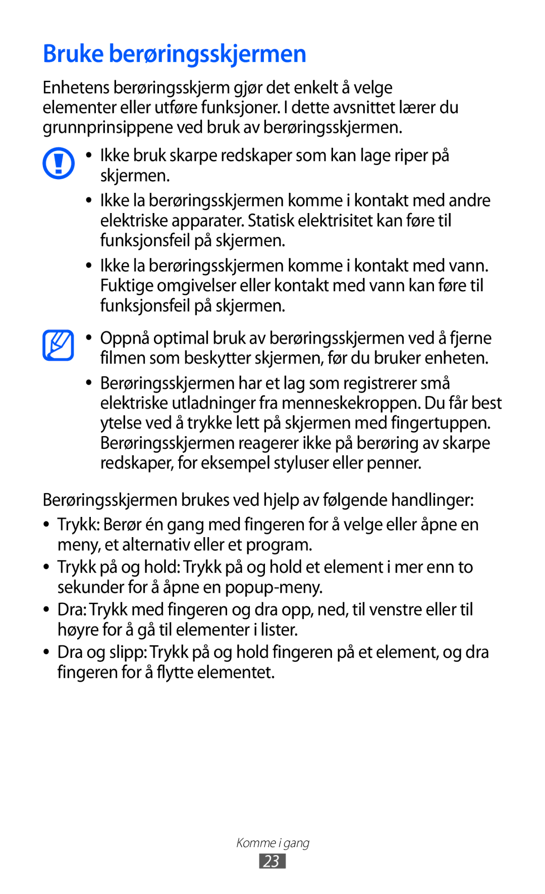 Samsung GT-S5363AAANEE manual Bruke berøringsskjermen 