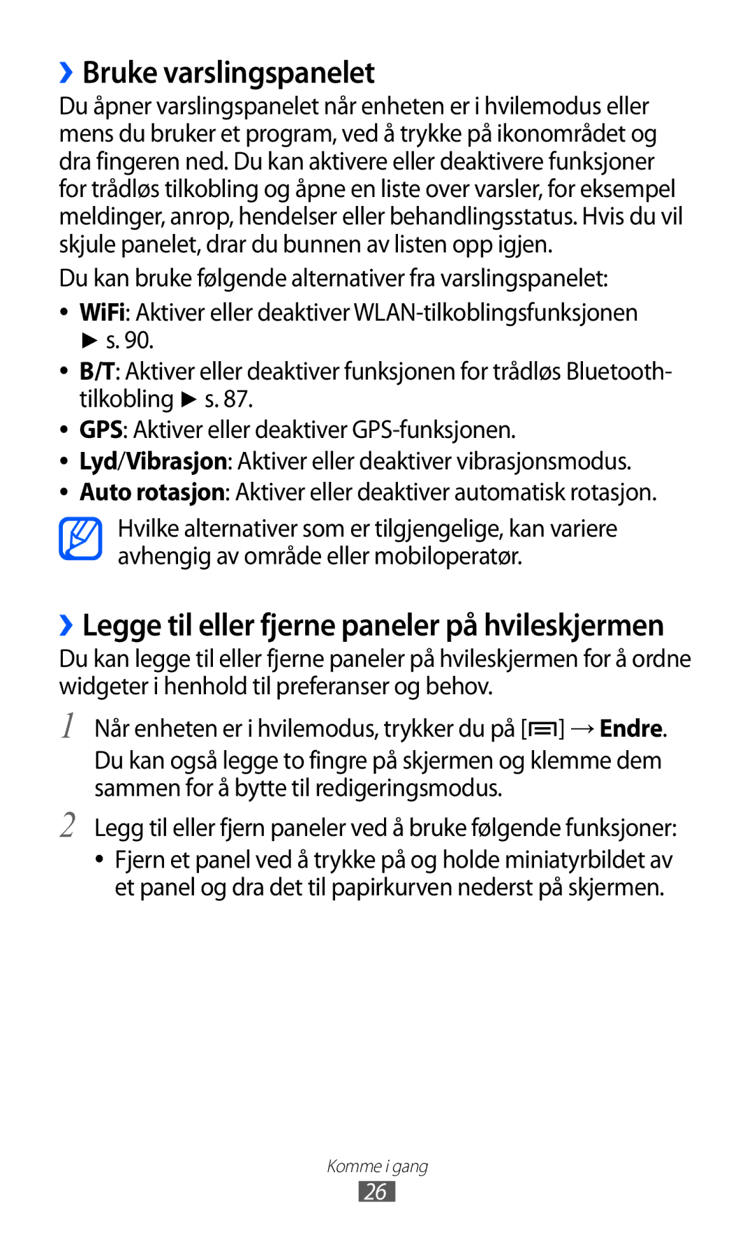 Samsung GT-S5363AAANEE manual ››Bruke varslingspanelet, ››Legge til eller fjerne paneler på hvileskjermen 