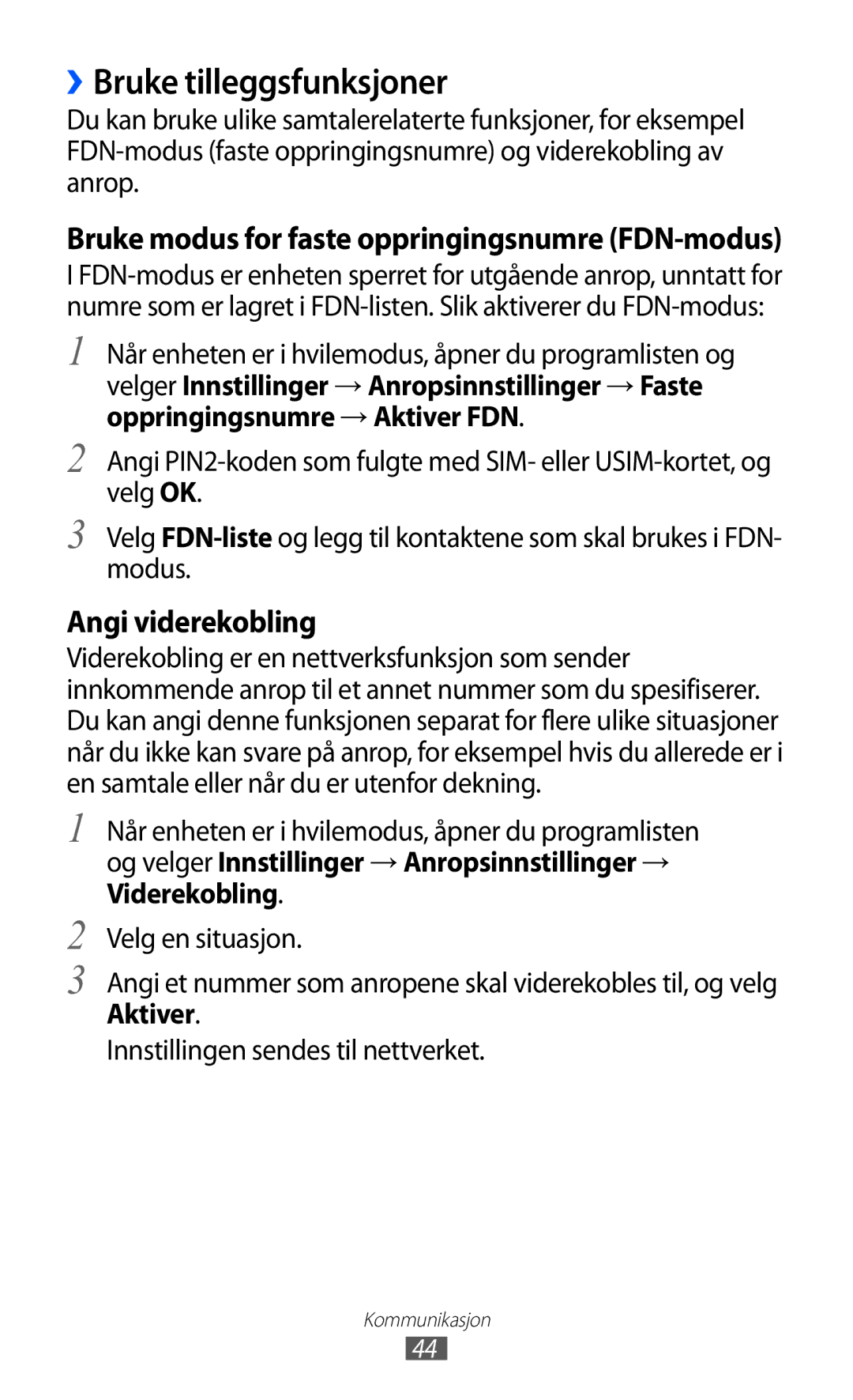 Samsung GT-S5363AAANEE manual ››Bruke tilleggsfunksjoner, Bruke modus for faste oppringingsnumre FDN-modus, Aktiver 