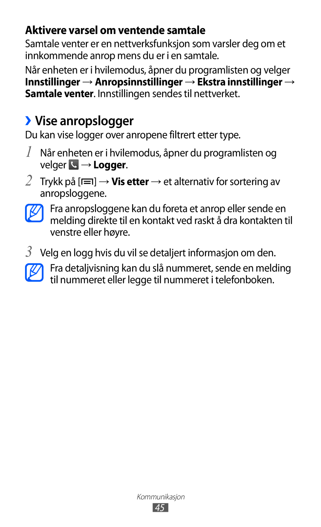 Samsung GT-S5363AAANEE manual ››Vise anropslogger, Aktivere varsel om ventende samtale 