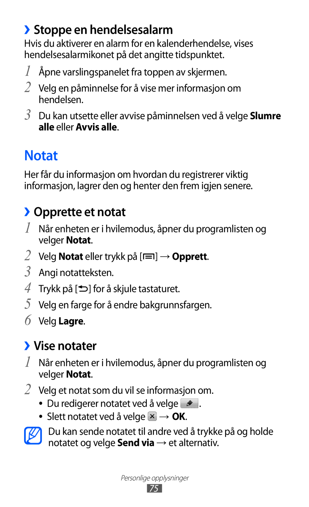 Samsung GT-S5363AAANEE manual Notat, ››Stoppe en hendelsesalarm, ››Opprette et notat, ››Vise notater 