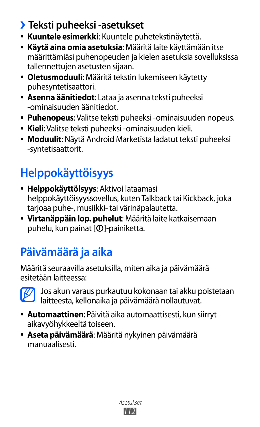 Samsung GT-S5363AAANEE manual Helppokäyttöisyys, Päivämäärä ja aika, ››Teksti puheeksi -asetukset 