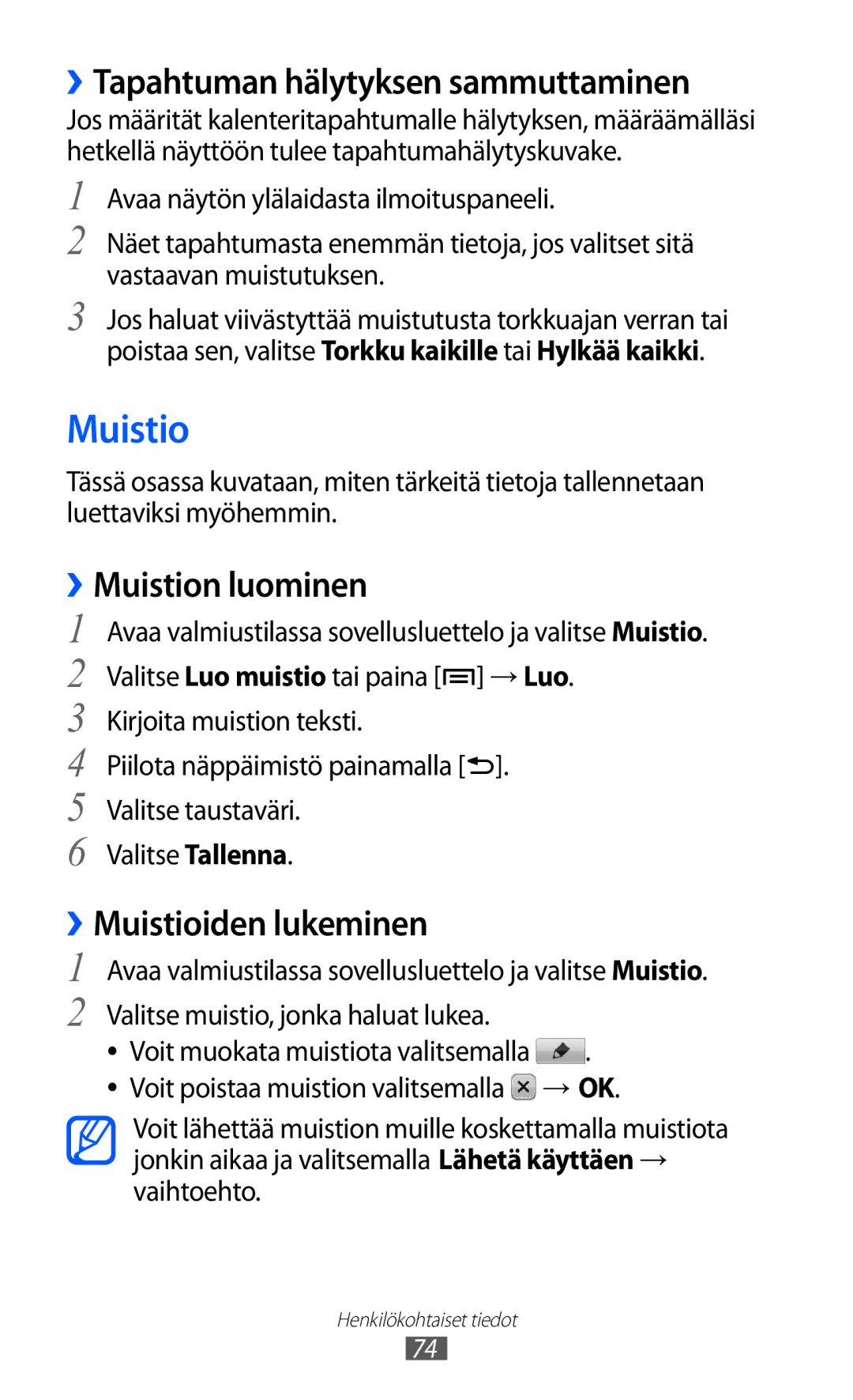 Samsung GT-S5363AAANEE manual ››Tapahtuman hälytyksen sammuttaminen, ››Muistion luominen, ››Muistioiden lukeminen 