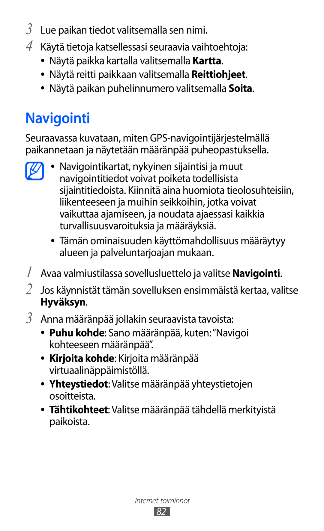 Samsung GT-S5363AAANEE manual Navigointi, Lue paikan tiedot valitsemalla sen nimi 