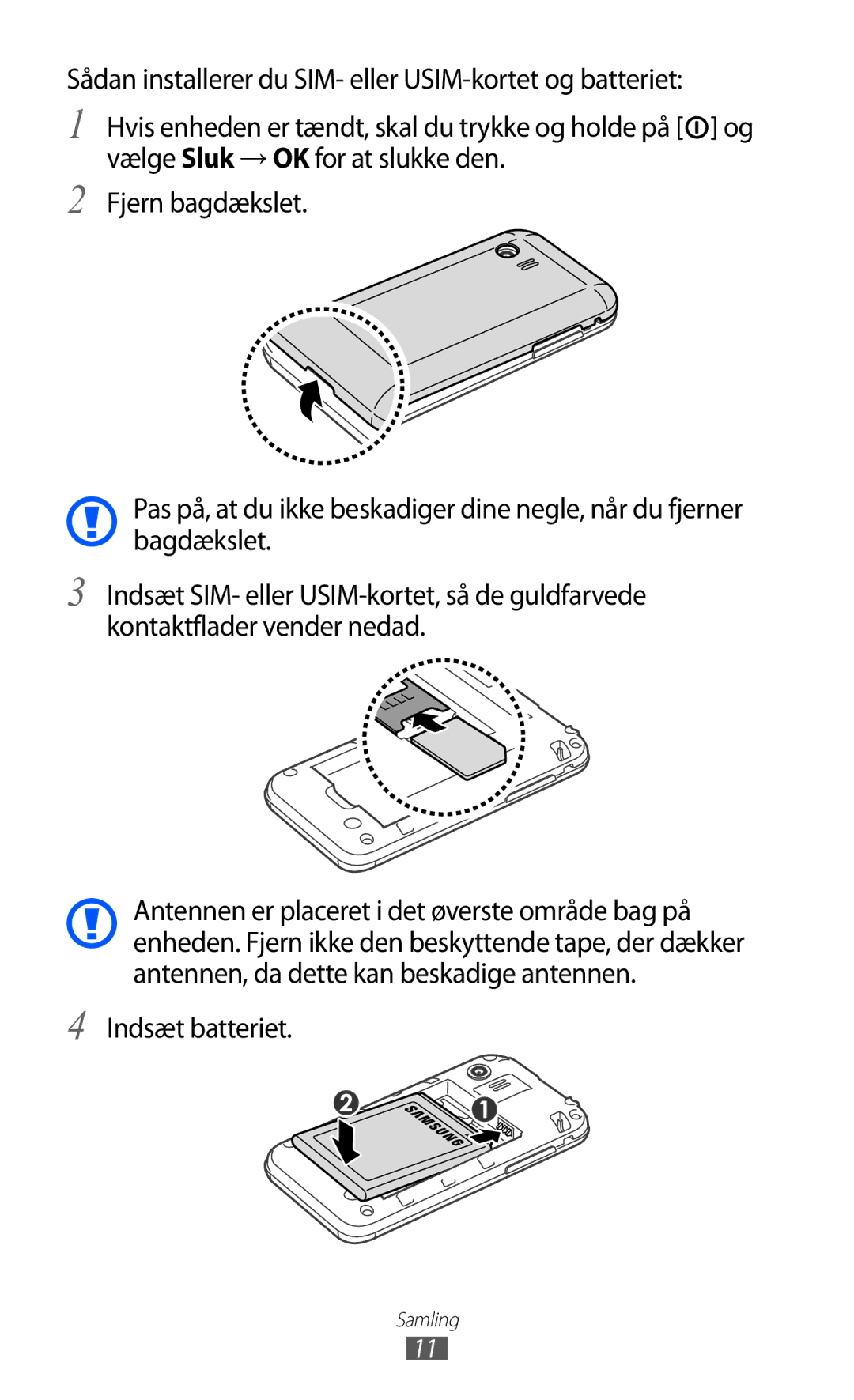 Samsung GT-S5363AAANEE manual Indsæt batteriet 