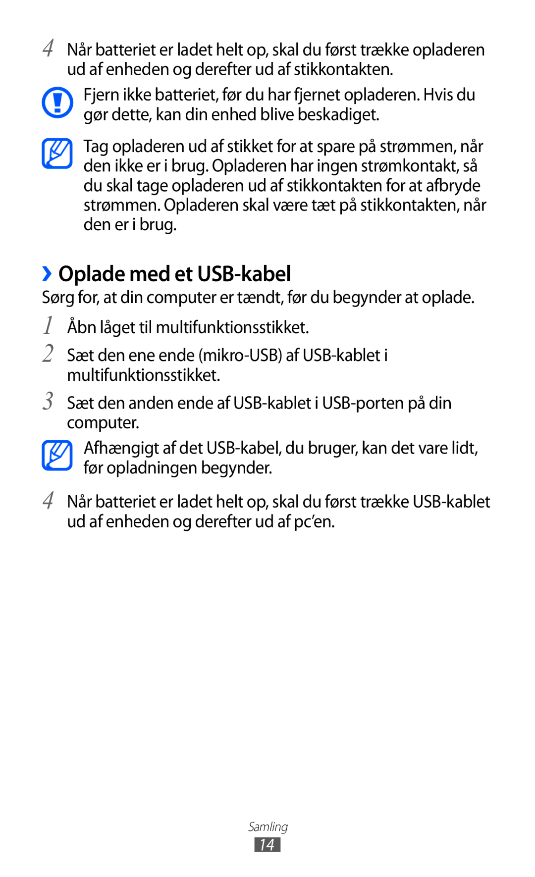 Samsung GT-S5363AAANEE manual ››Oplade med et USB-kabel 