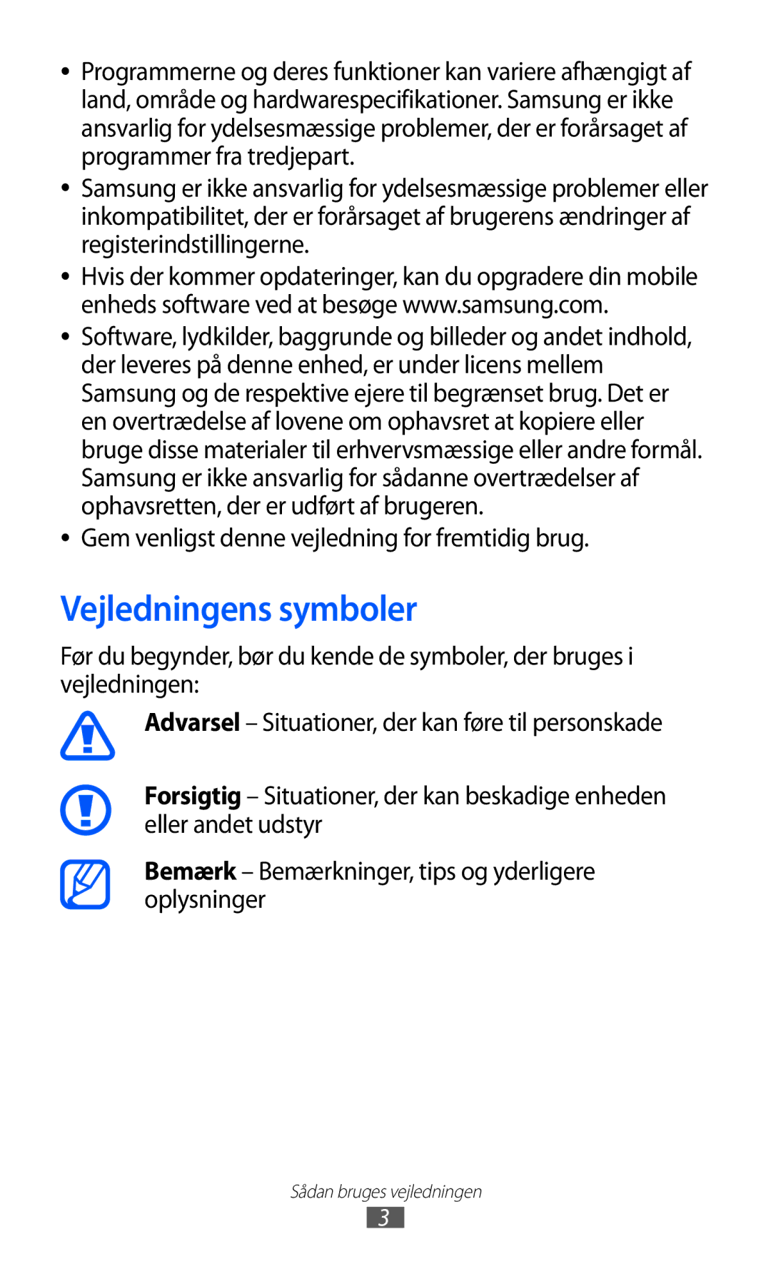 Samsung GT-S5363AAANEE manual Vejledningens symboler, Gem venligst denne vejledning for fremtidig brug 