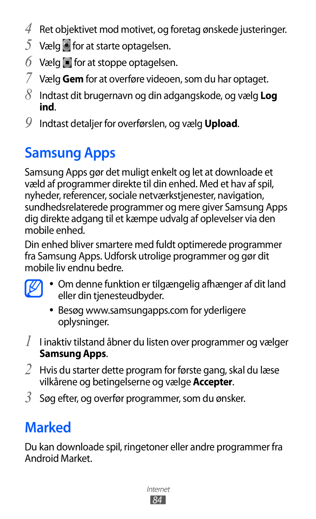 Samsung GT-S5363AAANEE manual Samsung Apps, Marked, Indtast detaljer for overførslen, og vælg Upload 