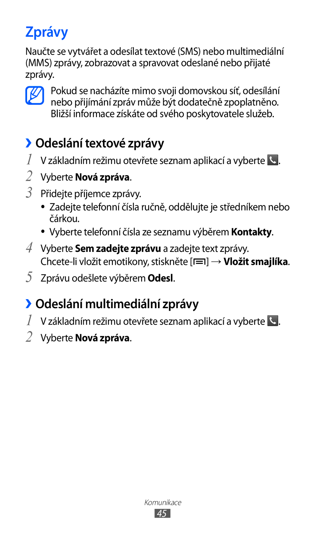 Samsung GT2S5363AAAO2C manual Zprávy, ››Odeslání textové zprávy, ››Odeslání multimediální zprávy, Vyberte Nová zpráva 