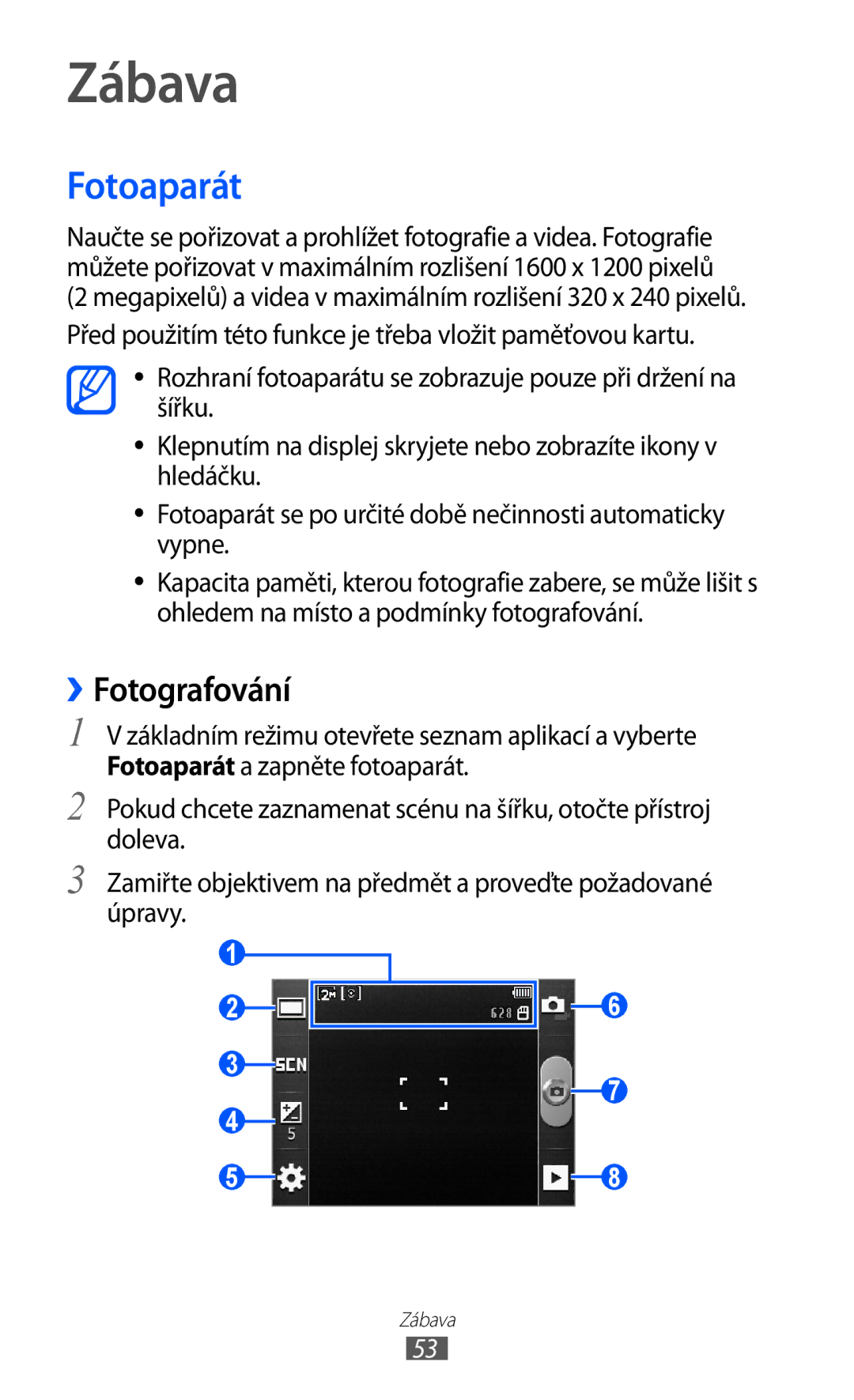 Samsung GT2S5363AAAO2C, GT-S5363AAAO2C manual Zábava, Fotoaparát, ››Fotografování 