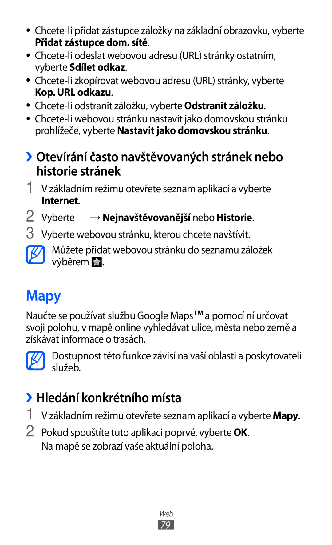 Samsung GT2S5363AAAO2C manual Mapy, ››Hledání konkrétního místa, Internet Vyberte → Nejnavštěvovanější nebo Historie 