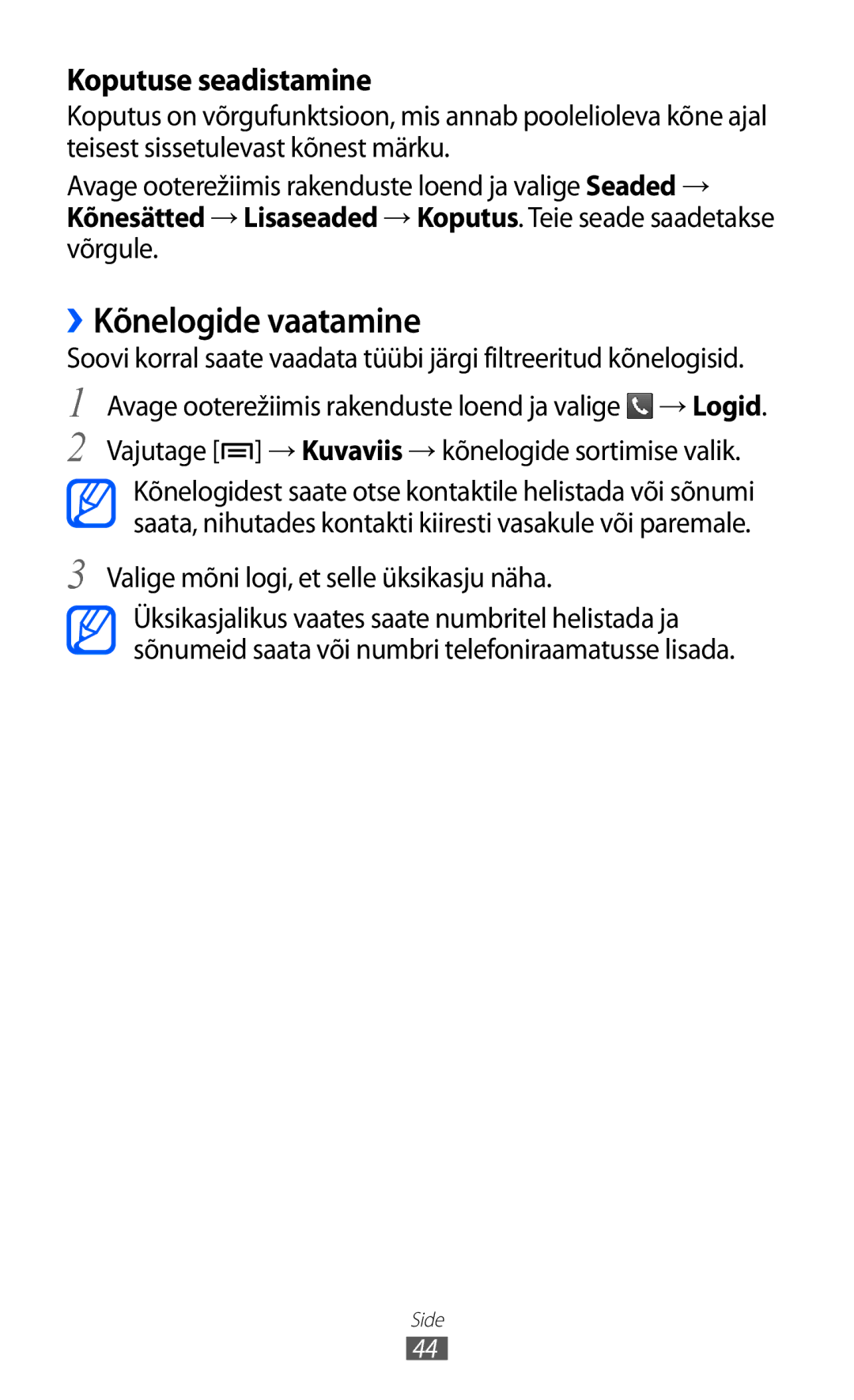 Samsung GT-S5363AAASEB manual ››Kõnelogide vaatamine, Koputuse seadistamine 