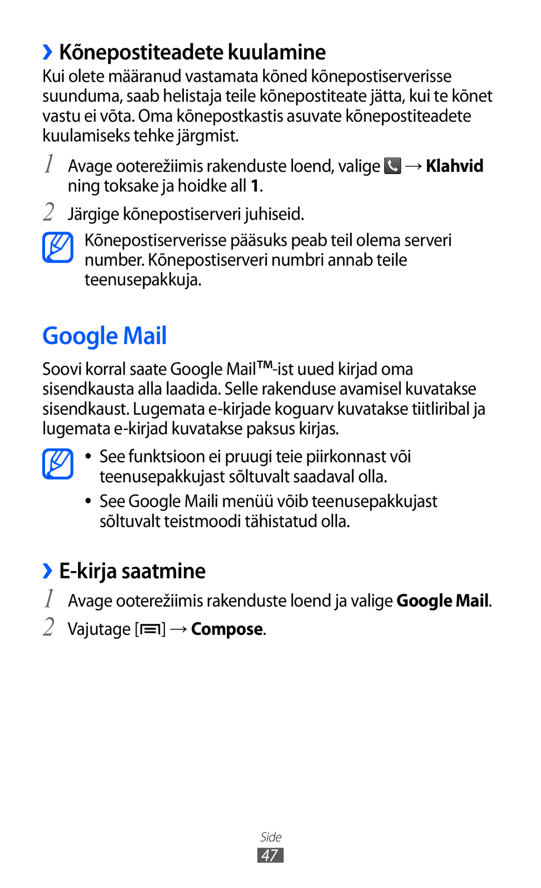 Samsung GT-S5363AAASEB manual Google Mail, ››Kõnepostiteadete kuulamine, Kirja saatmine, Vajutage → Compose 