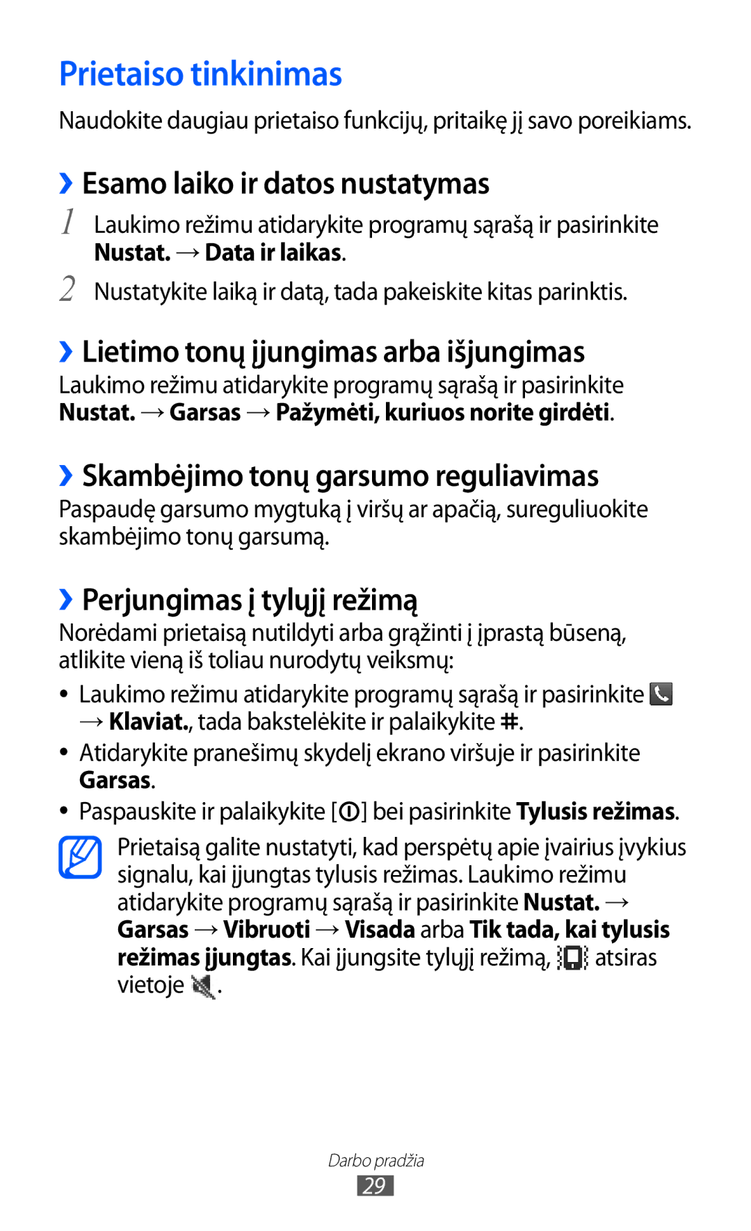 Samsung GT-S5363AAASEB Prietaiso tinkinimas, ››Esamo laiko ir datos nustatymas, ››Lietimo tonų įjungimas arba išjungimas 