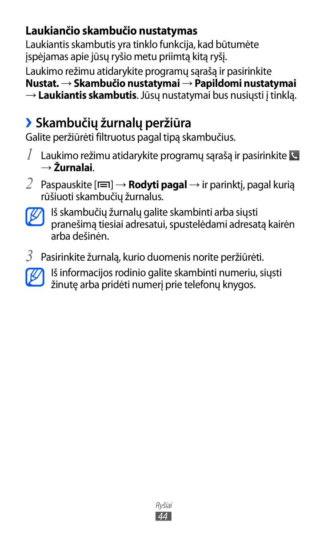 Samsung GT-S5363AAASEB manual ››Skambučių žurnalų peržiūra, → Žurnalai 