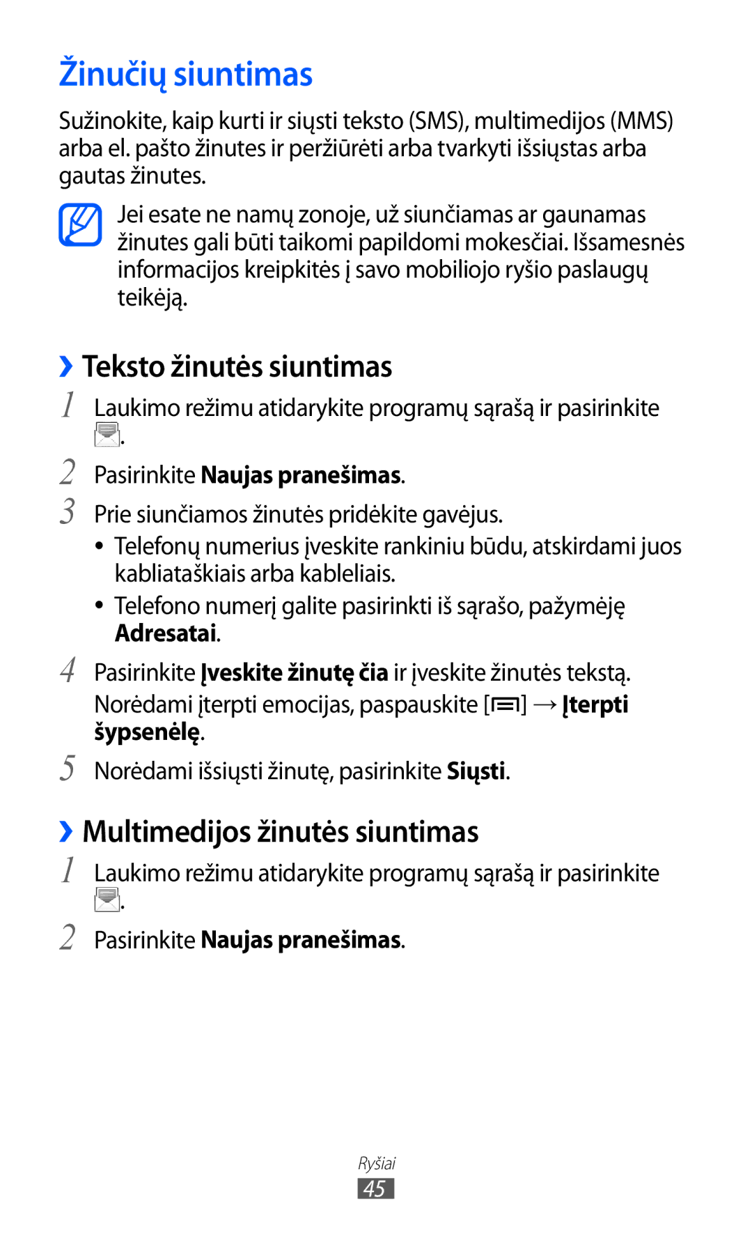 Samsung GT-S5363AAASEB manual Žinučių siuntimas, ››Teksto žinutės siuntimas, ››Multimedijos žinutės siuntimas 