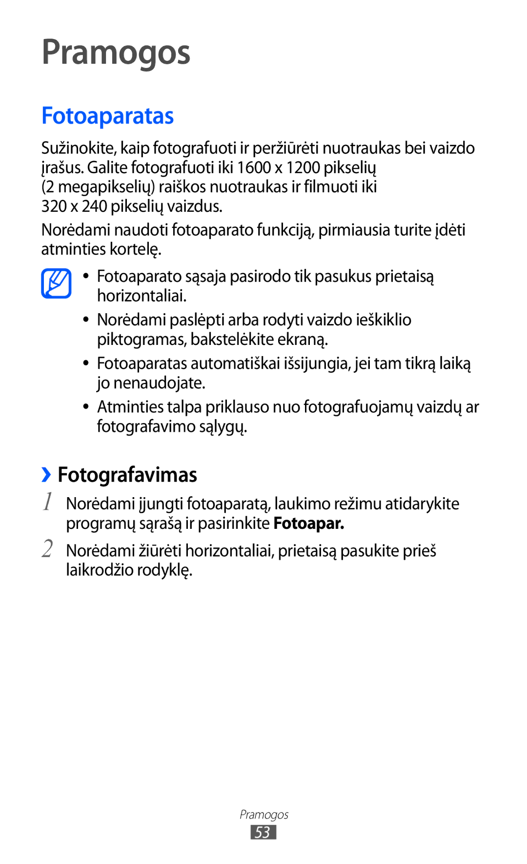Samsung GT-S5363AAASEB manual Pramogos, Fotoaparatas, ››Fotografavimas 