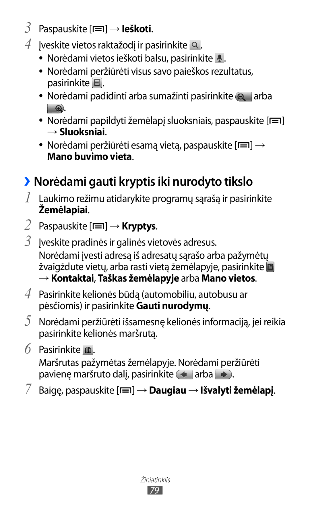 Samsung GT-S5363AAASEB manual ››Norėdami gauti kryptis iki nurodyto tikslo, → Sluoksniai, Mano buvimo vieta 